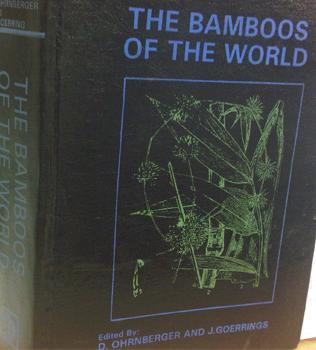 Book - Bamboos of the World - This is the 1990 Indian edition with 1,010 pages - donated by Selby Clark